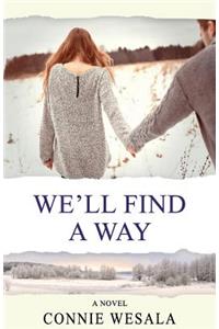 We'll Find a Way