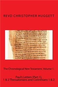 Chronological New Testament. Volume 1.