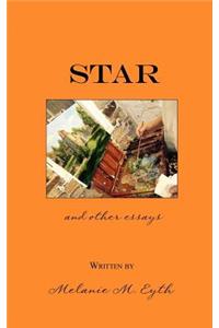 Star, and Other Essays