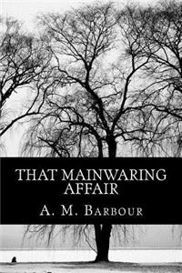 That Mainwaring Affair