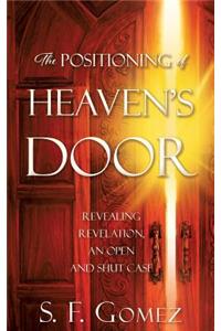 Positioning of Heaven's Door