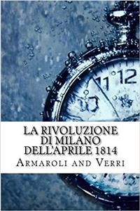 La Rivoluzione Di Milano Dell'aprile 1814