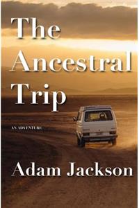 The Ancestral Trip