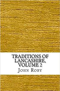 Traditions of Lancashire