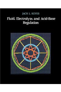 Fluid, Electrolyte, and Acid-Base Regulation