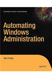 Automating Windows Administration