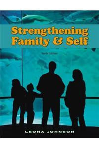 Strengthening Family and Self