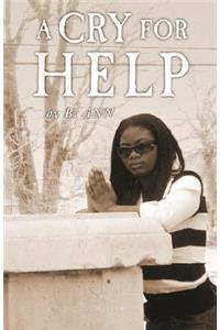 A Cry for Help