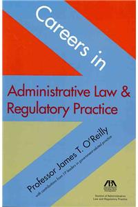 Careers in Administrative Law & Regulatory Practice