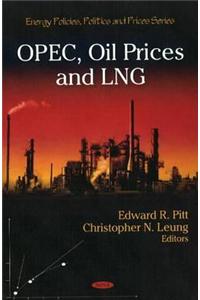 OPEC, Oil Prices & LNG