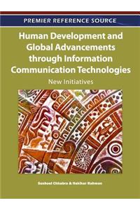 Human Development and Global Advancements through Information Communication Technologies