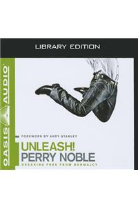 Unleash! (Library Edition)