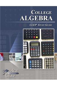 CLEP College Algebra Study Guide - Ace the CLEP