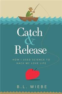 Catch & Release