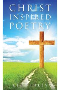 Christ Inspired Poetry