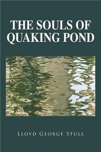 Souls of Quaking Pond