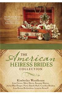 The American Heiress Brides Collection