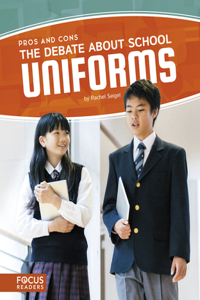 The Debate about School Uniforms