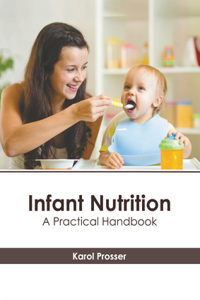 Infant Nutrition: A Practical Handbook