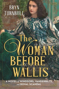 The Woman Before Wallis
