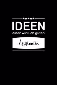 Ideen einer wirklich guten Assistentin