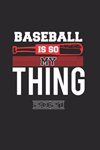 Baseball Is So My Thing