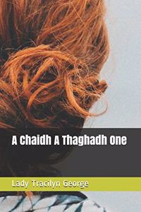 A Chaidh A Thaghadh One