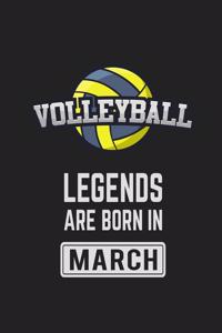 Volleyball Legends Are Born in March