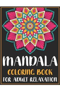 Mandala Coloring Book For Adult Relaxation