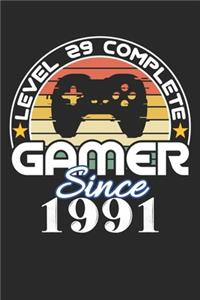 Level 29 complete Gamer since 1991