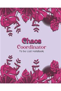Chaos Coordinator To Do List Notebook
