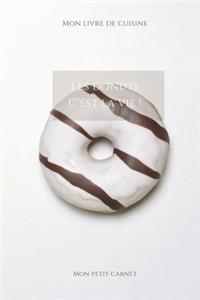 Les donuts c'est la vie !