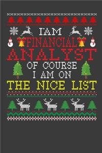 I Am Financial Analyst Of Course I am On The Nice List