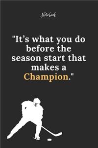 Hockey Notebook Quote 55 Notebook For Hockey Fans and Lovers