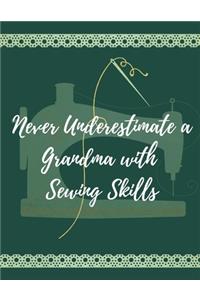 Never Underestimate a Grandma with Sewing Skills