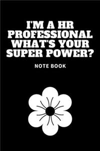 I'm a HR Professional What's Your Super Power?