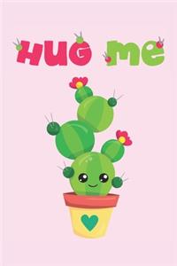 Hug Me