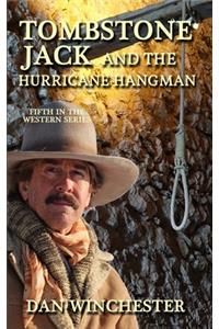 Tombstone Jack and the Hurricane Hangman