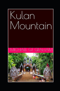 My Journey to Kulan Mountain