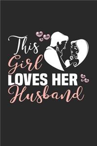 This Girl Loves Her Husband