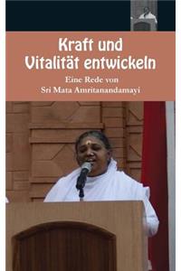 Kraft und Vitalität entwickeln