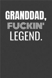 Granddad Fuckin Legend