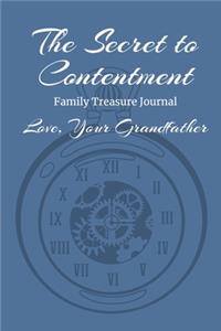 The Secret To Contentment Family Treasure Journal Love Your Grandfather