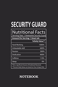 Nutritional Facts Security Guard Awesome Notebook