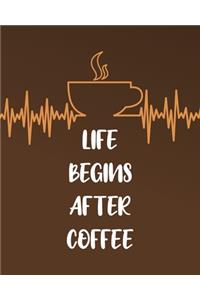 Life Begins After Coffee: Inspirational Quotes Phone Call Log Book for Teachers, for office, 8"x10", 4 Messages Per Page. 120 pages.