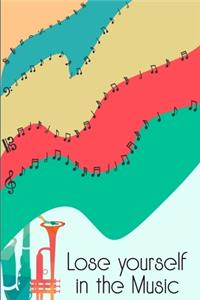 Lose Yourself in the Music