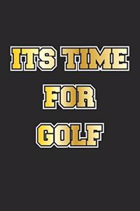 Its Time For Golf