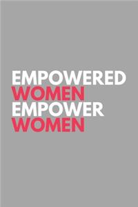 Empowered Women Empower Women