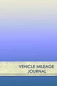 Vehicle Mileage Journal