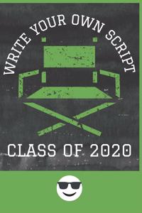 Write Your Own Script Class of 2020